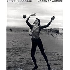 Peter Lindberg: Images of Women: Ausstellungskatalog M�nchehaus Museum f�r moderne Kunst Goslar