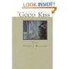 The Good Kiss: Poems (Akron Series in Poetry)