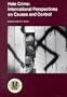 Hate Crime: International Perspectives on Causes and Control (Acjs/Anderson Monograph)