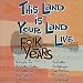 This Land Is Your Land Live: The Folk Years