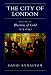 Books : THE CITY OF LONDON: VOLUME III ILLUSIONS OF GOLD 1914-1945.