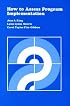 How to Assess Program Implementation (CSE Program Evaluation Kit)