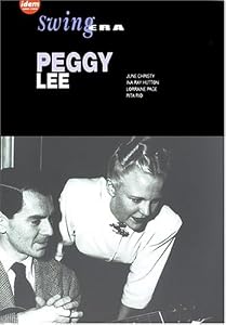 Swing Era - Peggy Lee