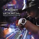 Let's Get Ill by P Diddy and Kelis