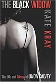The black widow : the life and crimes of Linda Calvey