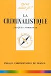 La Criminalistique