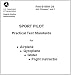 Sport Pilot Practical Test Standards for Airplane, Gyroplane, Glider, and Flight Instructor, , Plus 500 free US military manuals and US Army field manuals when you sample this book by Delene Kvasnicka of www survivalebooks com, U.S. DEPARTMENT OF TRANSPOR
