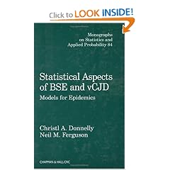 Statistical Aspects of BSE and vCJD: Models for Epidemics (Monographs on Statistics and Applied Probability)