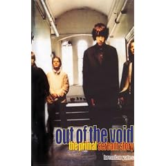 Out of the Void: The Primal Scream Story