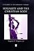 Books : Sexuality and the Christian Body: Their Way into the Triune God (Challenges in Contemporary Theology)