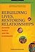 Books : Rebuilding Lives, Restoring Relationships: Juvenile Justice and the Community
