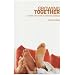 Growing Together: A Guide for Couples Getting Married