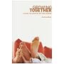 Growing Together: A Guide for Couples Getting Married