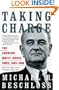 Taking Charge: The Johnson White House Tapes 1963 1964