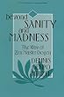 Beyond Sanity and...