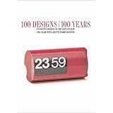 100 designs100 years innovative designs of the 20th century