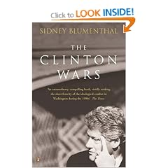 The Clinton Wars: An Insider's Account of the White House Years