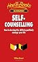 Self-Counselling: How to Develop the Skills to Positively Manage Your Life (How to series)
