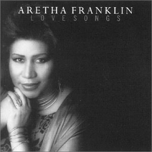 Aretha Franklin - Love Songs