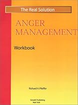 Real Solution Anger Management Workbook