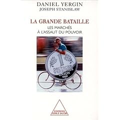 La Grande Bataille : Les march�s � l'assaut du pouvoir