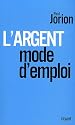 L'argent, mode d'emploi