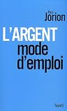 L'argent, mode d'emploi