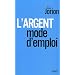 L'argent, mode d'emploi