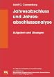 Jahresabschlu� und Jahresabschlu�analyse. Aufgaben und L�sungen
