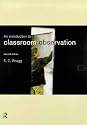 An Introduction to Classroom Observation
