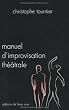 Manuel d'improvisation th��trale