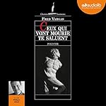 Ceux qui vont mourir te saluent | Fred Vargas