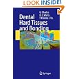 Dental Hard Tissues and Bonding: Interfacial Phenomena and Related Properties