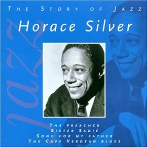 Horace Silver - The Story of Jazz - Zortam Music