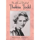 The Life and Death of Thelma Todd