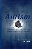 Autism: Information and Resources for Professionals and Parents