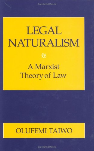 Legal Naturalism: A Marxist Theory of Law