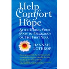 Help, Comfort and Hope After Losing Your Baby in Pregnancy or the First Year
