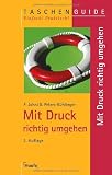 Mit Druck richtig umgehen
