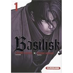 Basilisk, Tome 1 :