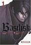 Basilisk, Tome 1 :