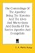 The Contendings of the Apostles: Being the Histories and the Lives and Martyrdoms and Deaths of the Twelve Apostles and Evangelists