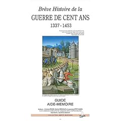 La guerre de cent ans, 1337-1453