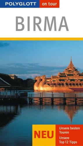 City Travel Guides Discounted  Bücher : Polyglot on tour. Birma (Myanamar)