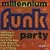 Millennium Party: Funk