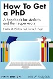 How to get a PhD: a handbook for students and their supervisors