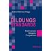 Bildungsstandards: Instrumente zur Qualit�tssicherung im Bildungswesen. Kontroversen - Beispiele - Perspektiven