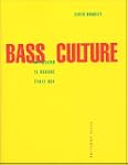 Bass Culture : Quand le Reggae �tait roi