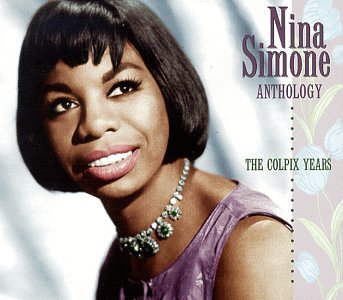 Nina Simone - Anthology: The Colpix Years - Zortam Music