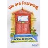 We are Fostering